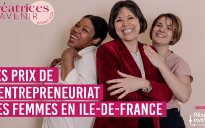 Concours Créatrices d’Avenir 2024 : Valorisons l’Entrepreneuriat Féminin en Île-de-France